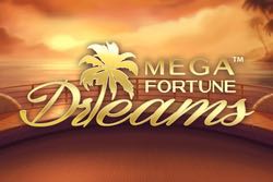 Mega Fortune dreams