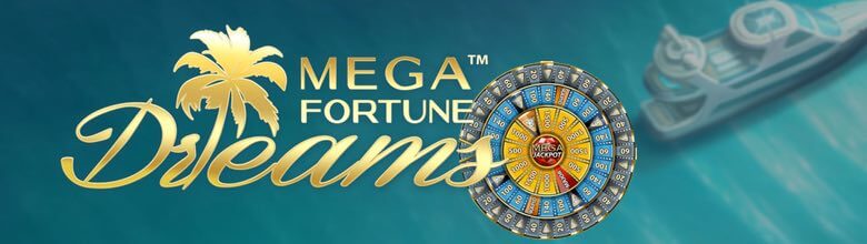 Mega Fortune Dreams