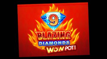 Nytt WowPot-spel: 9 Blazing Diamonds WowPot med free spins, jackpottar och kontantpriser.