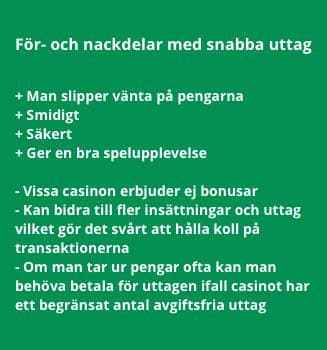 Lista med fördelar och nackdelar med snabba uttag hos casinon